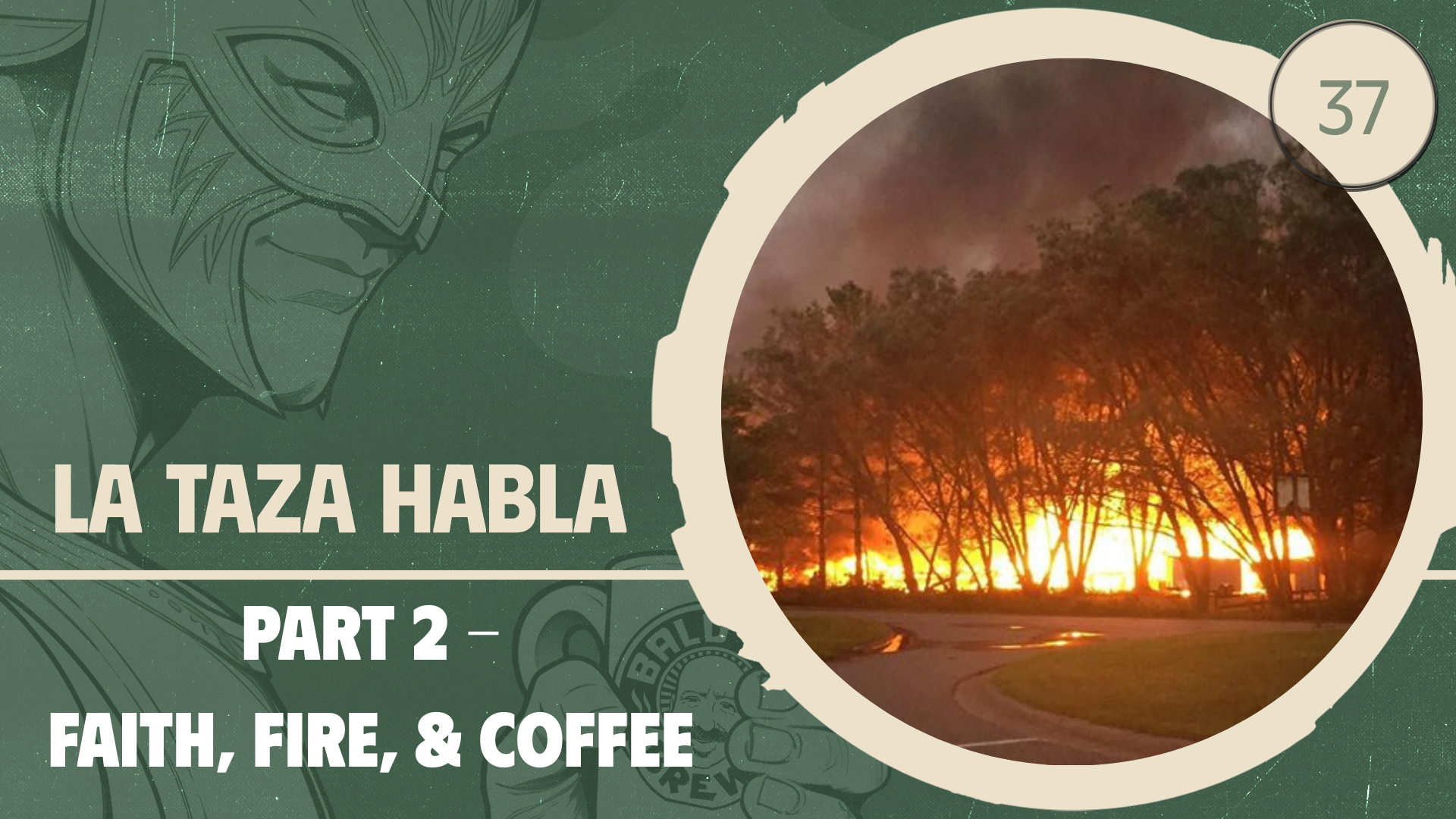 Part 2 - Faith, Fire, and the Art of Roasting