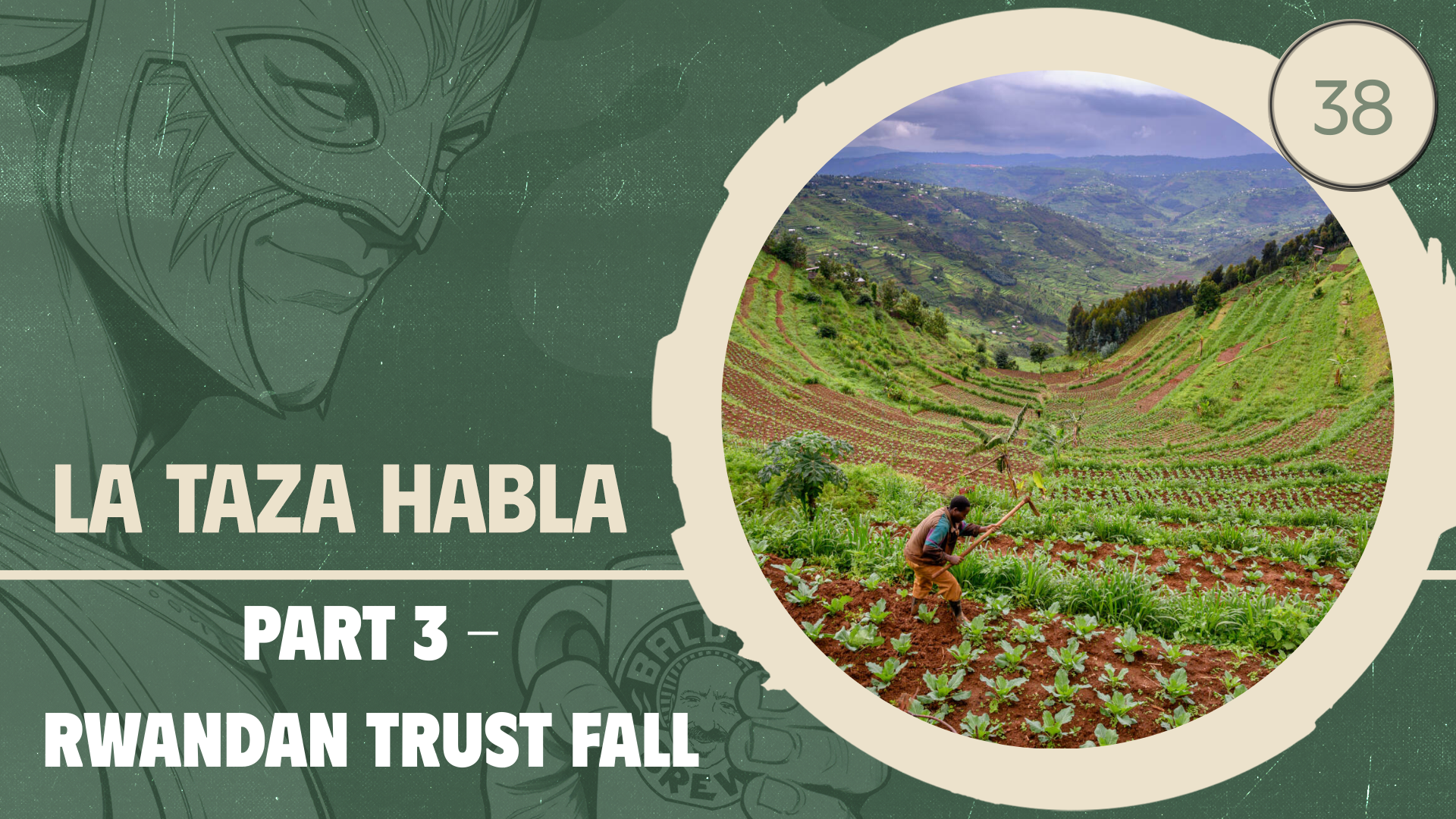 Part 3 - From a Fire In Boone to Lessons of Trust in Rwanda