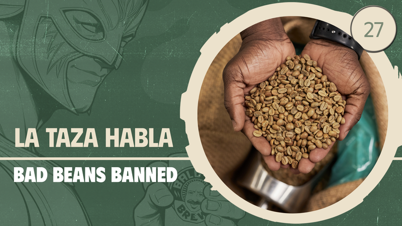 Episode 1: Costa Rica - The Country That Banned Bad Beans